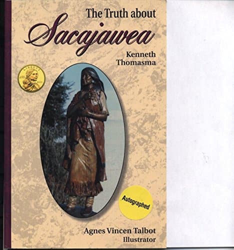 The Truth About Sacajawea cover