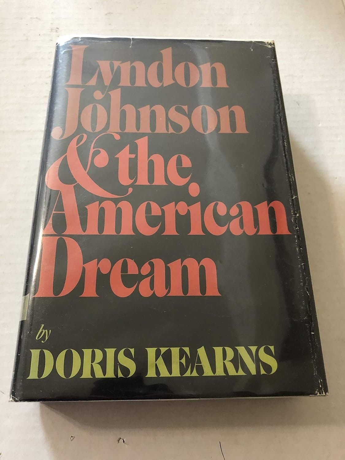 Lyndon Johnson and the American Dream cover