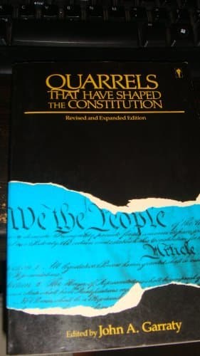 Quarrels That Have Shaped the Constitution cover